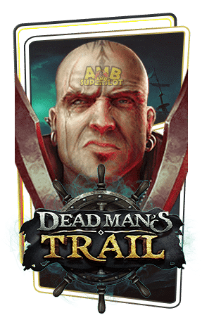กรอบ Dead Man's Trail