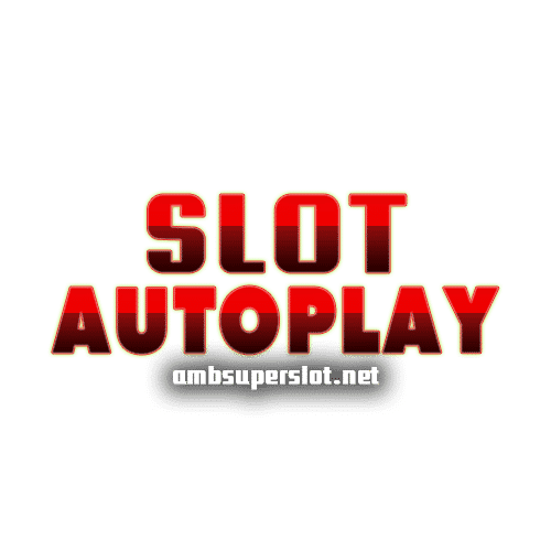 Autoplay Slot